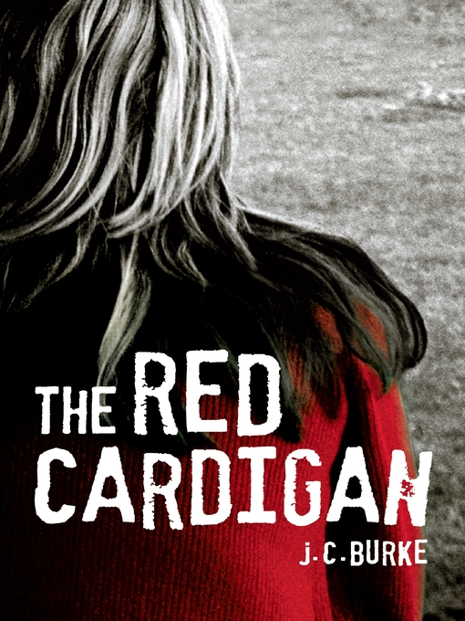 Title details for The Red Cardigan by J.C. Burke - Available